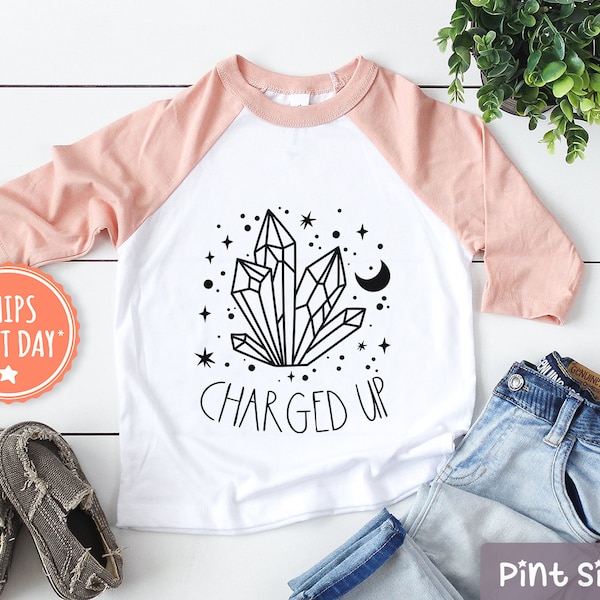 Charged Up Toddler Shirt - Cute Celestial Kids Gift - Funny Crystal Baseball Tee - Gemstone Gift