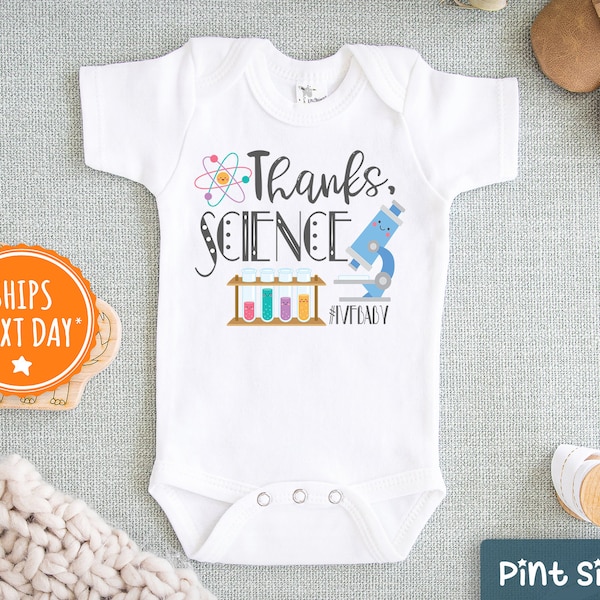 IVF Onesie® - Thanks- Science Onesie® Baby - Cute In Vitro Fertilization Baby Onesie®