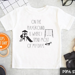 On The Playground Is Where I Spend Most Of My Days Kids Shirt- Funny 90&#39;s Music Toddler Shirt