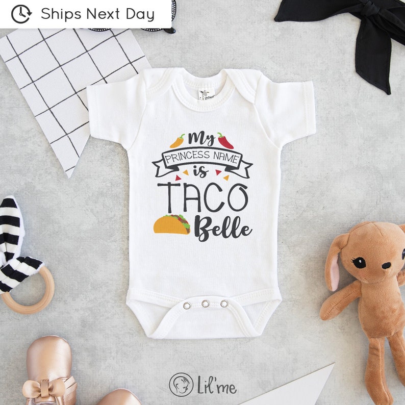 Taco Baby Girl Onesie\u00ae Mexican Baby Onesie\u00ae Cute Taco Onesie\u00ae - My Princess Name is Taco Belle Funny Taco Onesie\u00ae