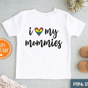 I Love My Mommies Kids Shirt - Pride Rainbow Toddler Shirt  - Cute LGBT Baseball Tee