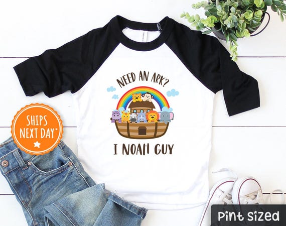 Need An Ark? I Noah Guy Toddler Shirt -  Noah's Ark Kids Tee - Noah's Ark Shirt - Funny Shirt- Religious Shirt