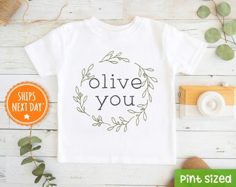 Olive You Toddler Shirt - Loved Kids Shirt - Hipster Toddler Shirt -Cute Olive Toddler Shirt- Food Pun Kids Shirt