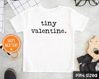 Tiny Valentine Toddler Shirt - Cute Valentines Day Shirt - Little Valentine Toddler Shirt