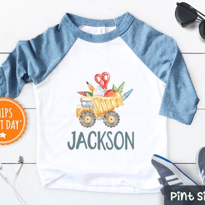 Personalized First Day Of School Kids Shirt  - Custom Boys Back To School Toddler Shirt - Name Dump Truck Baseball Tee