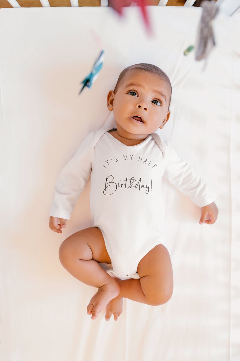 Half Birthday Baby Onesie® It's My Half Birthday Onesie® image 7