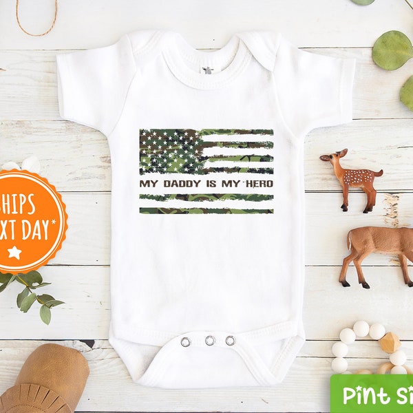 My Daddy is my Hero Onesie®- Military Dad Bodysuit- Cute Father's Day Onesie®- American Flag Camouflage Army- Memorial Day Onesie®