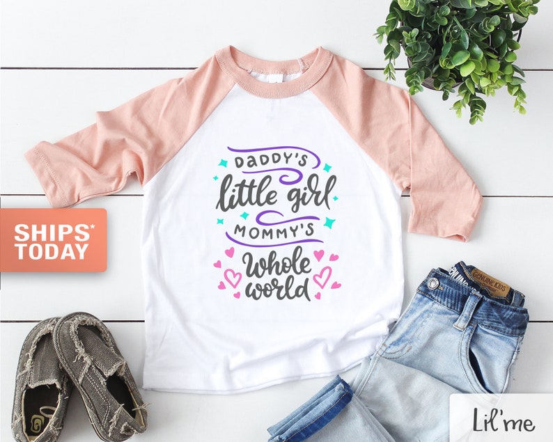 Daddy's Little Girl Shirt Mommy's Whole World Toddler Etsy