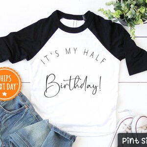 Half Birthday Baby Onesie® It's My Half Birthday Onesie® image 3