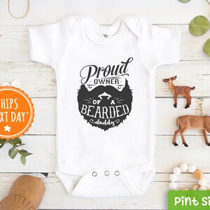 Proud Owner of a Bearded Dad Baby Onesie® - Fathers Day Gift From Baby - Cute Baby Clothes - Beard Onesie®- Funny Baby- Dad Onesie®