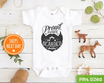Proud Owner of a Bearded Dad Baby Onesie® - Fathers Day Gift From Baby - Cute Baby Clothes - Beard Onesie®- Funny Baby- Dad Onesie®