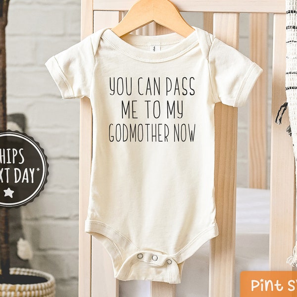 Funny Godmother Natural Onesie® - You Can Pass Me To My Godmother Baby Long Sleeve Onesie® - Cute Godmother Bodysuit