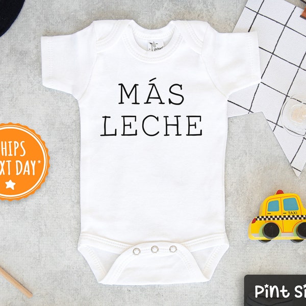 Más Leche Onesie® - More Milk Baby Onesie® - Funny Spanish Baby Onesie® - Mexican Baby Onesie® - Spanish Baby Gift