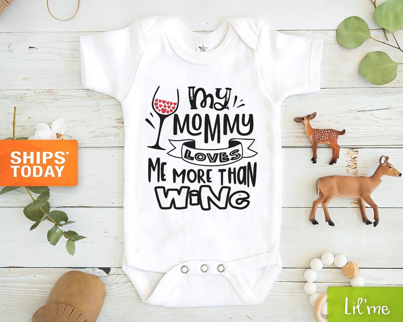 My Mommy Loves Me More Than Wine Onesie\u00ae Cute Baby Gift Onesie\u00ae Funny Mom Baby Onesie\u00ae