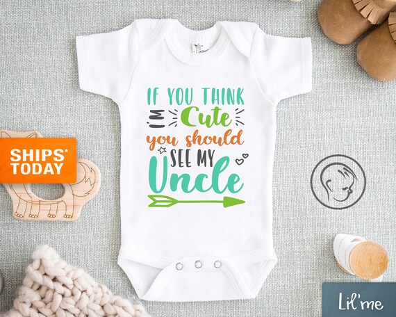 Uncle Onesie® If you think I'm cute Uncle Baby Onesie® | Etsy
