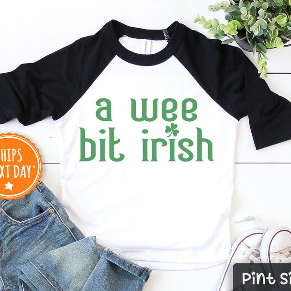 St. Patrick's Day Boys Raglan - Funny A Wee Bit Irish Toddler Shirt - Cute Irish Boys Shirts
