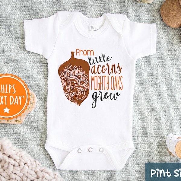 From Little Acorns Grow Mighty Oaks Onesie® - Cute Tree Onesie® - Acorn Onesie® - Nature Onesie® - Wilderness Baby Onesie®- Fall Onesie®