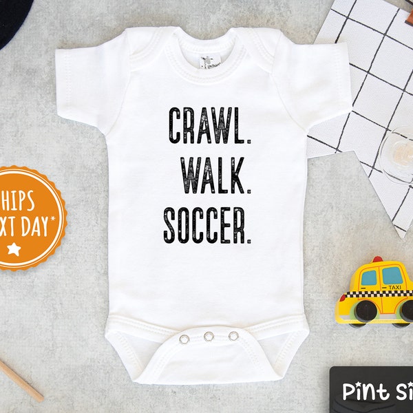 Soccer Baby Onesie® -  Crawl- Walk- Soccer Baby Onesie® - Cute Soccer Lover Bodysuit