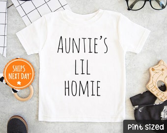 Auntie's Lil' Homie Toddler Shirt - Cute Auntie Kids Shirt - Funny Aunt Shirts - Niece/Nephew Shirt - Unisex Kids Shirt