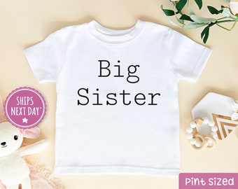 Big Sister Shirt - Big Sister Toddler Shirt - Cute Girls Shirts - Big Sister Announcement Shirt - Matching Sister Outfits