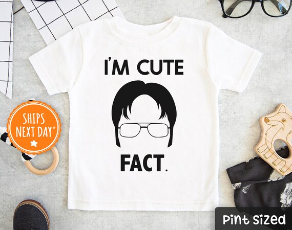 I m Cute Fact Kids Shirt Funny the Office Kids Shirt Dwight