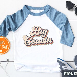 Big Cousin Shirt - Big Cousin Kids Shirt - Cute Big Cousin Toddler Tee - Big Cousin Baseball Tee