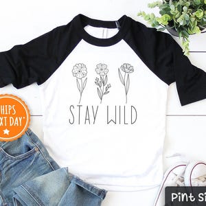 Stay Wild Kids Shirt - Boho Wild and Free Toddler Shirt - Wild Flower Baseball Tee - Wild Child Gift