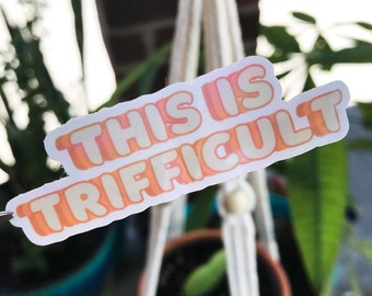 This Is Trifficult, Bingo Quote-Sparkle Sticker