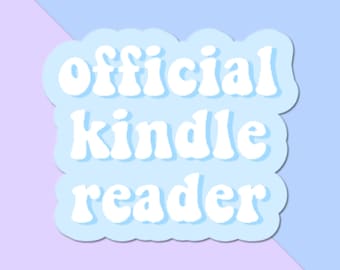 Official Kindle Reader Sticker - Matte Vinyl Bookish Decal