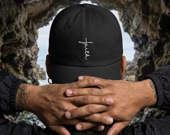 Faith Cross embroidered Unisex Twill Dad Hat with saying