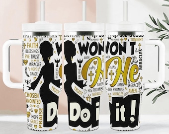 Vaso de 40 oz con asa "Won't He Do It" / Taza de viaje de café religiosa / Taza térmica de acero inoxidable con pajita / Afroamericano