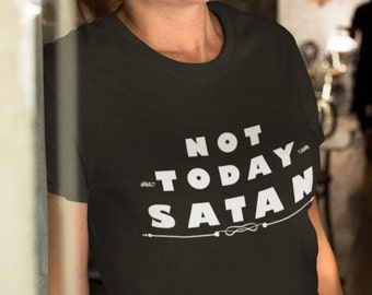 Nicht heute Satan Christliches T-Shirt mit dem Sprichwort in fettgedrucktem, weißem Text- Christliche Geschenke, christliche Geschenke für Männer