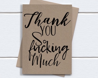 Thank You Card | Sweet Thank you / Anniversary Card | Thank you so fucking much