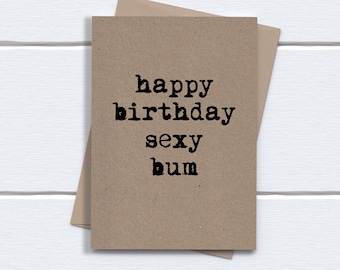 Funny Birthday Card for him or her husband or wife boyfriend or girlfriend | happy birthday sexy bum