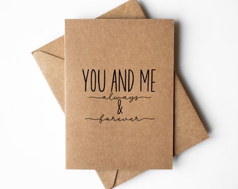 Anniversary Card for him her girlfriend boyfriend husband wife | you and me always and forever