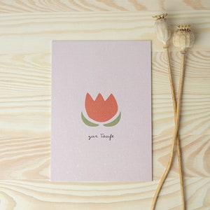 Grußkarte "zur Taufe - Tulpe - rosé" auf festem Baumwollpapier •
