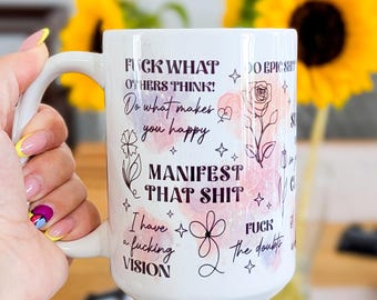 Sweary Affirmations Mug - Funny Mental Health Gift for Women and Stressed Friends