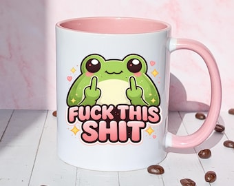 Cute Frog Flipping Off Mug, Fuck This Shit Coffee Cup, Swear Word Mug, Funny Work Mug, Sarcastic Gift for Friend, Novelty Inner Pink Mug