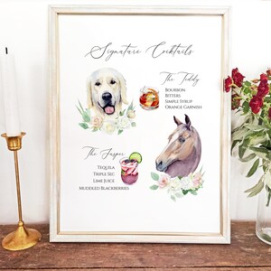 May include: A printable sign with watercolor illustrations of a dog, a horse, and cocktails. The sign lists two signature cocktails, "The Juddy" and "The Jasper", with their ingredients. The text "Signature Cocktails" is at the top of the sign.