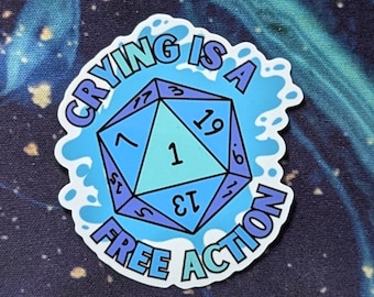 Crying is a Free Action, text around dice | waterproof