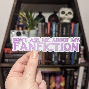 Frag mich nicht nach meinen Fanfiktionen