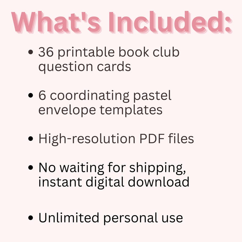 Peut inclure: Un graphique rose avec le texte "What's Included:" suivi d'une liste &agrave; puces. La liste comprend 36 cartes de questions imprimables pour club de lecture, 6 mod&egrave;les d'enveloppes pastel, des fichiers PDF haute r&eacute;solution et un usage personnel illimit&eacute;.