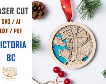 Digital File SVG - Victoria BC City MAP Christmas Ornament, Custom Home Housewarming Gift, New Home Ornament, Xmas Gift, Cabin house