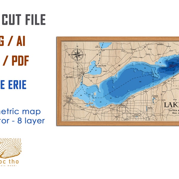 Digital File DXF, AI, SVG - Lake Erie map wood bathymetric map , Custom wood lake, river map, laser engraved wall art, housewarming gift