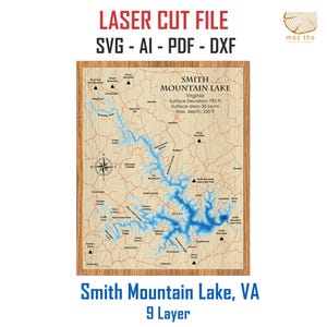 May include: A laser-cut wooden map of Smith Mountain Lake, Virginia, with a detailed blue water feature. The map includes text indicating the lake's surface elevation, area, and maximum depth. The text "LASER CUT FILE" and "SVG - AI - PDF - DXF" are at the top.