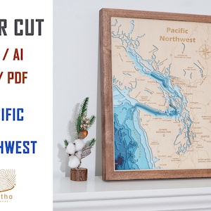 Digitale Datei PDF, SVG Pazifischer Nordwesten Karte Holz Mehrschichtige Laser Cut Designs Vektor, Benutzerdefinierte See, Fluss Karte, Einweihungsgeschenk