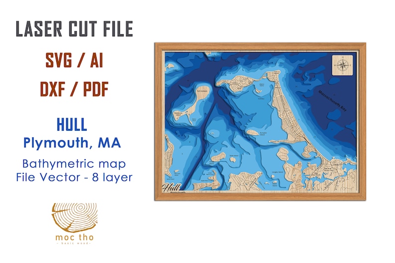 May include: A laser cut file of a bathymetric map of Hull, Plymouth, MA. The map is in a wooden frame and shows the depth of the water in different shades of blue. The file is available in SVG, AI, DXF, and PDF formats. The file is vector and has 8 layers.