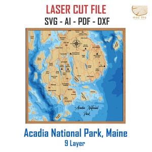 May include: A framed wooden map of Acadia National Park in Maine, with a detailed topographic design. The map features blue water and brown land, with text that reads "Acadia National Park, Maine" and "9 Layer". The top text says "LASER CUT FILE SVG - AI - PDF - DXF".