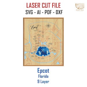 Op de afbeelding: Een lasergesneden houten kaart van Epcot in Florida, met een gedetailleerde plattegrond van de attracties en waterwegen van het park. De kaart is ingelijst en bevat de tekst "Epcot Florida 9 Layer" en "LASER CUT FILE SVG - AI - PDF - DXF".