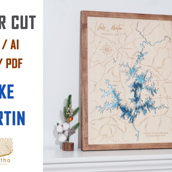 Digital File PDF, SVG Lake Martin Alabama Map Wood Multilayer Laser Cut Designs Vector, Custom lake, river map, housewarming gift